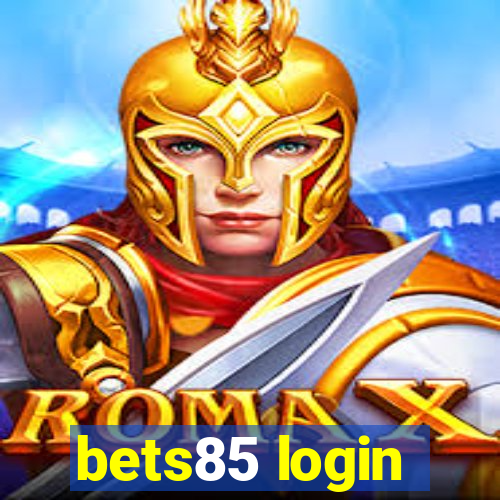 bets85 login